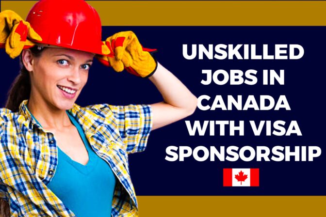 Unskilled Jobs in Canada with Free Visa Sponsorship